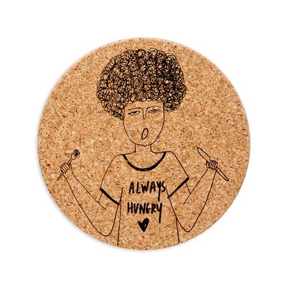 Kurken onderzetter XL| Always hungry