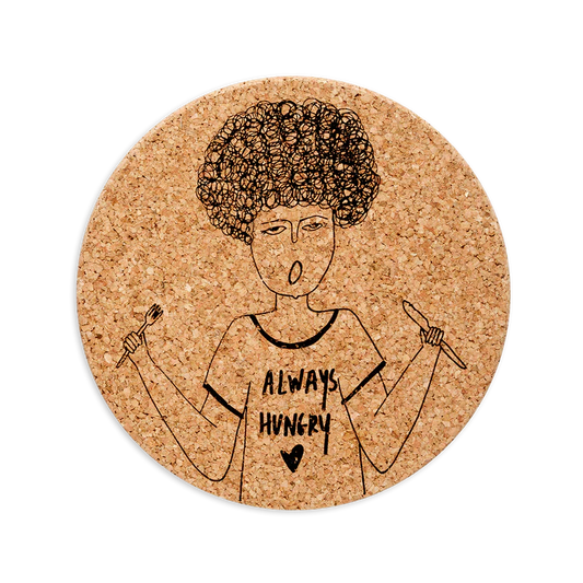 Kurken onderzetter XL| Always hungry