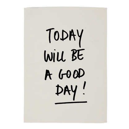 Set keukenhanddoeken | Today will be a good day